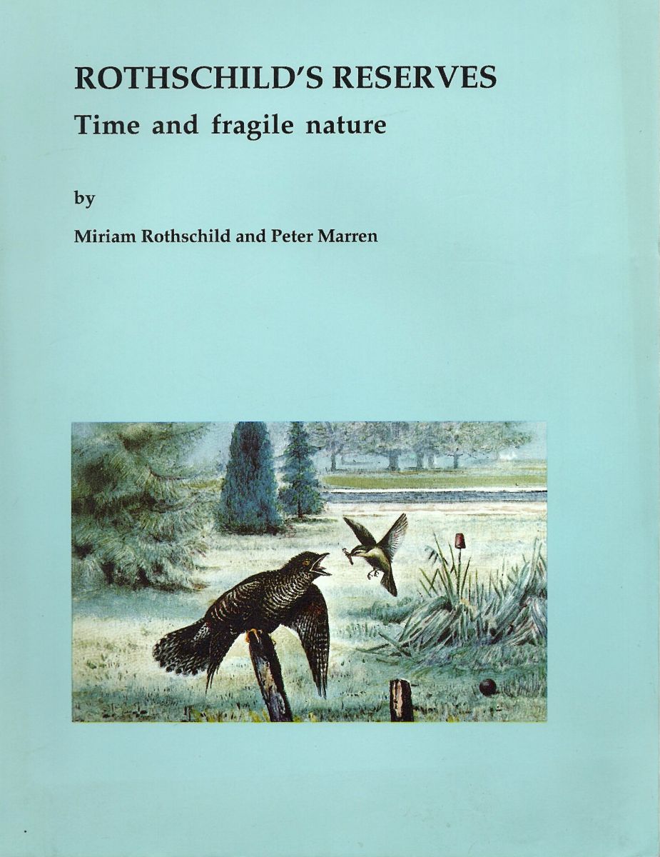 Rothschild's Reserves - time and fragile nature [Richard Fitter's copy]