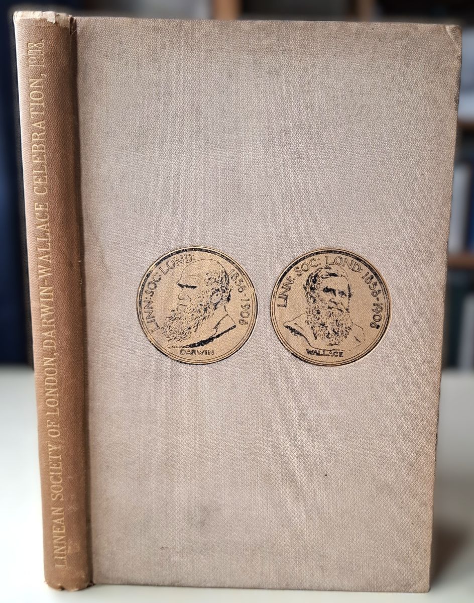 The Darwin-Wallace Celebration held on Thurday 1st July, 1908, by the Linnean Society of London (lacking the plate of Darwin)