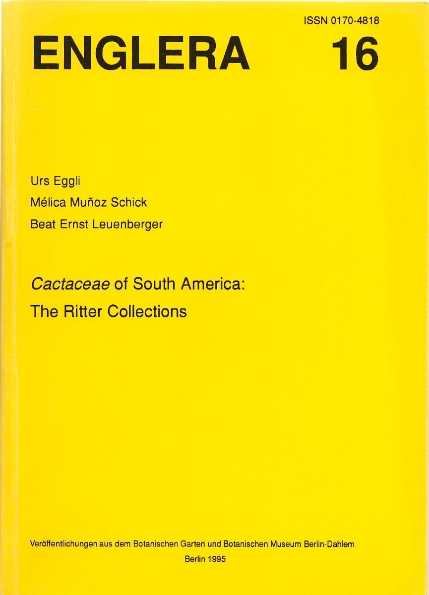 Cactaceae of South America - the Ritter Collections