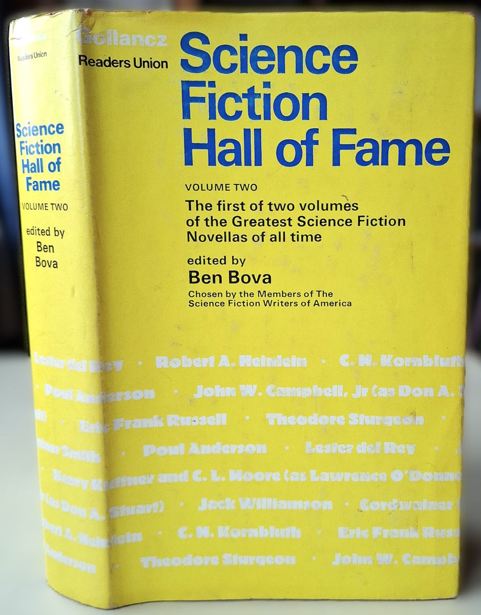 The Science Fiction Hall of Fame - Volume Two [the first of two volumes of the greatest science fiction novellas of all time, chosen by members of the Science Fiction Writers of America