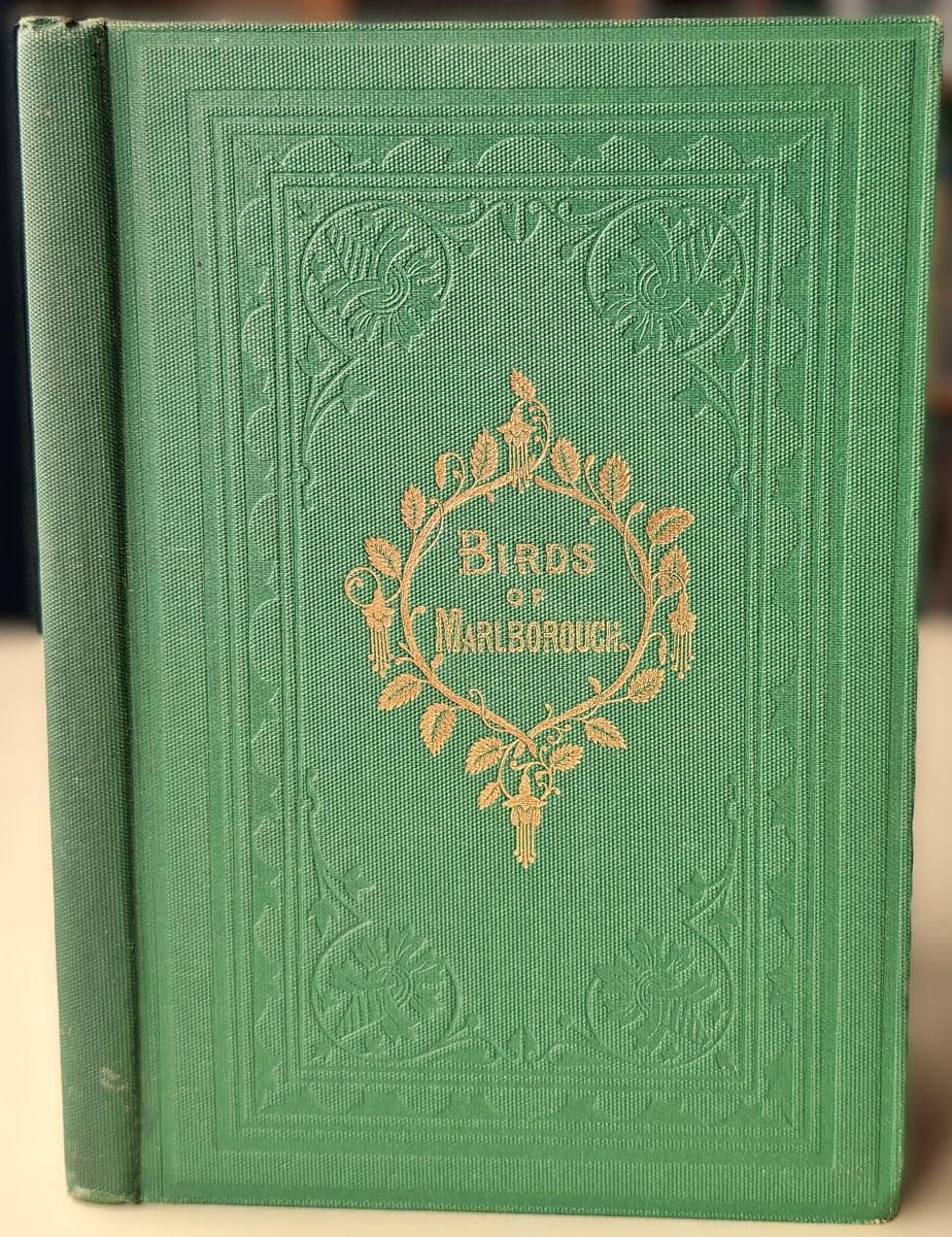 Birds of Marlborough, being a contribution to the ornithology of the district [Richard Fitter's copy]