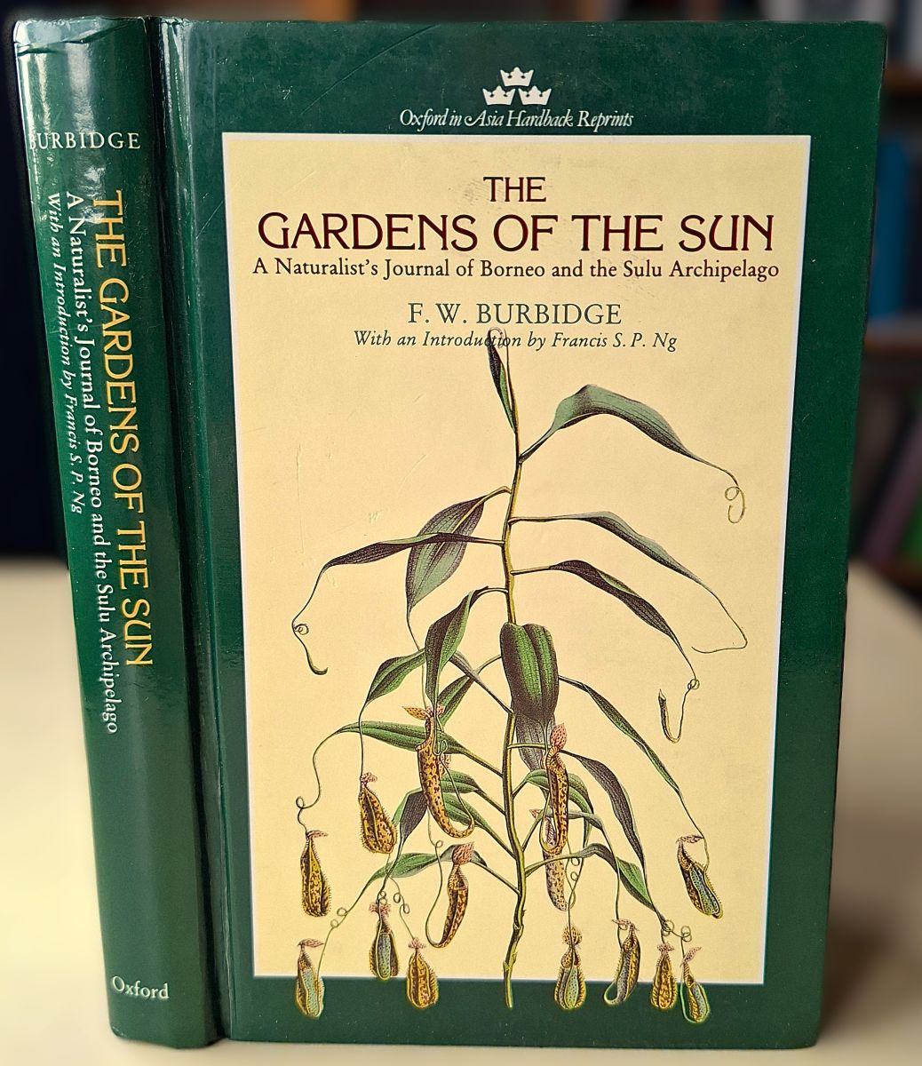 The Gardens of the Sun - a naturalist's journal of Borneo and the Sulu Archipelago