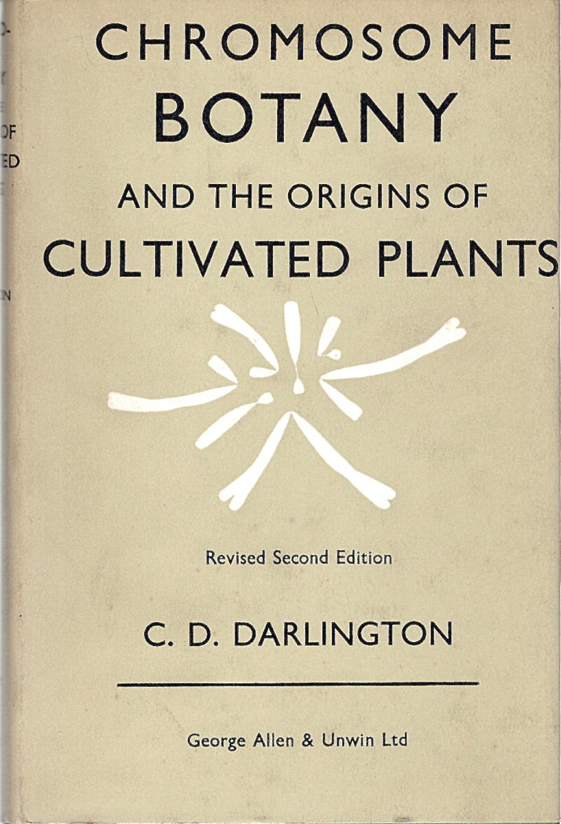 Chromosome Botany and the Origins of Cultivated Plants