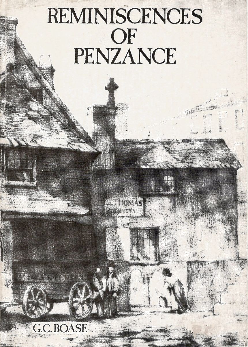 Reminiscences of Penzance (edited by P.A.S. Pool)