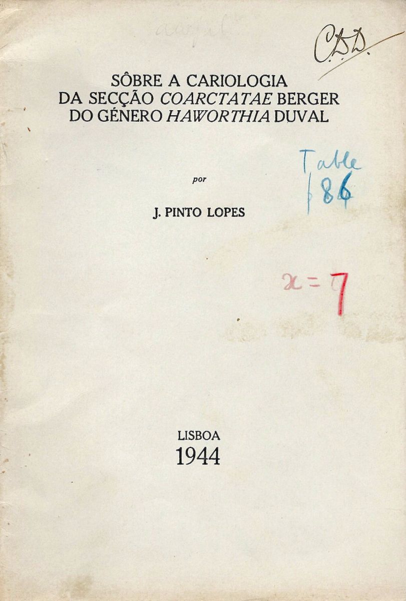 Sobre a Cariologia da Seccao Coarctatae Berger do Genero Haworthia Duval [C.D. Darlington's copy]