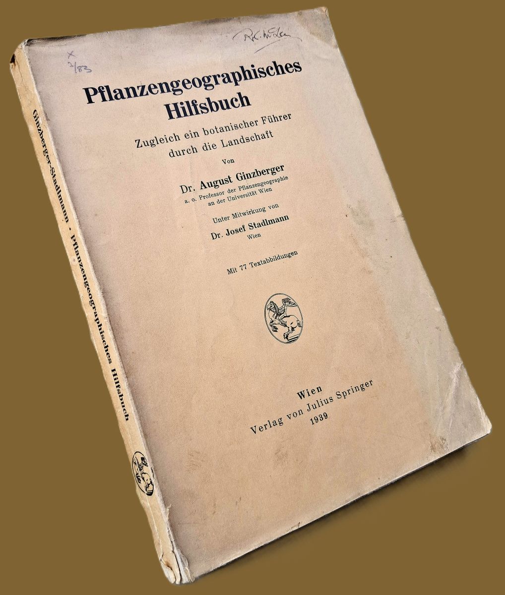 Pflanzengeographisches Hilfsbuch - zugleich ein botanischer Fuhrer durch die Landschaft