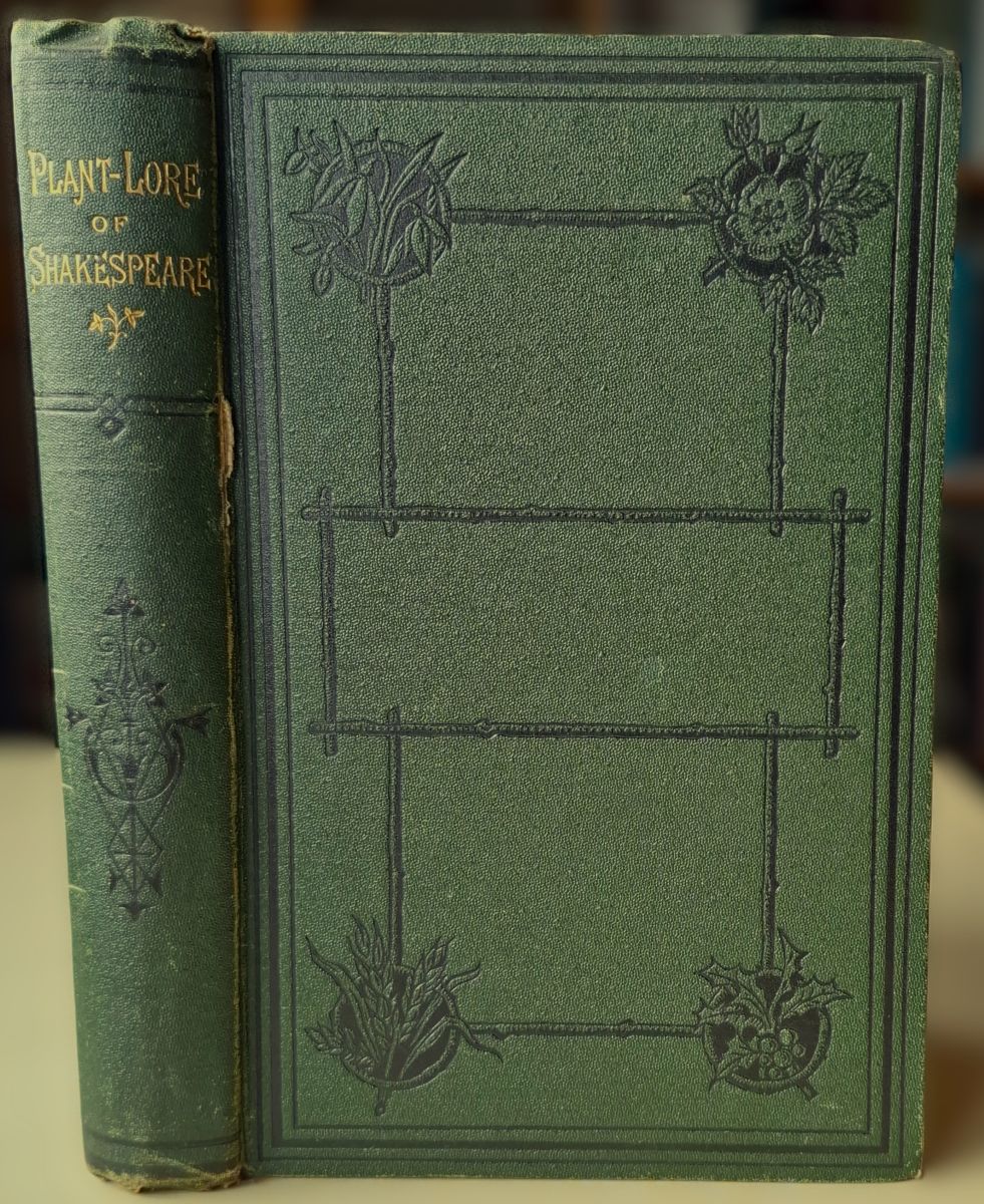 Image for The Plant-lore and Garden-craft of Shakespeare The Plant-lore and Garden-craft of Shakespeare