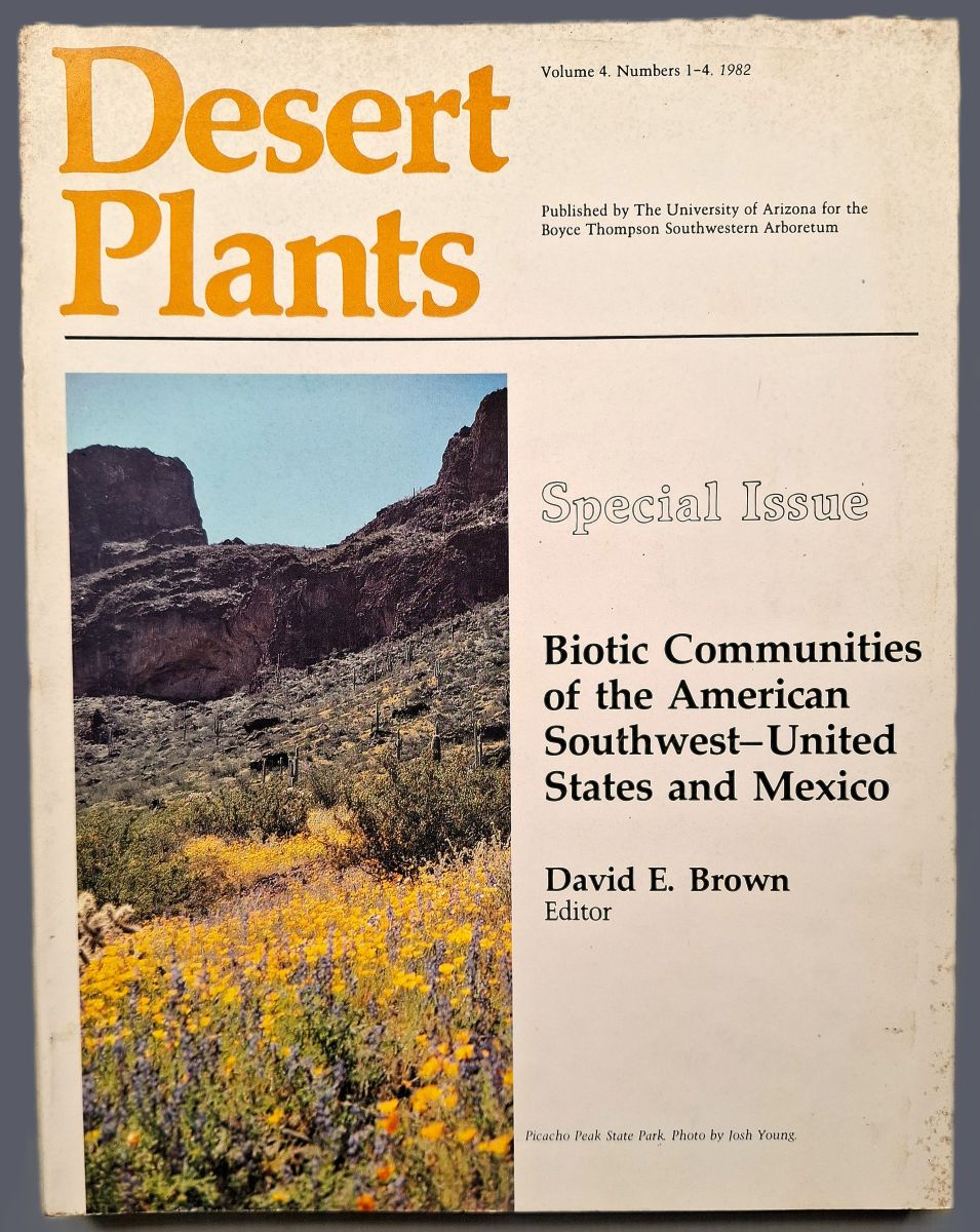 Biotic Communities of the American Southwest-United States and Mexico [Desert Plants Volume 4 Nos 1-4. Special Issue. ]