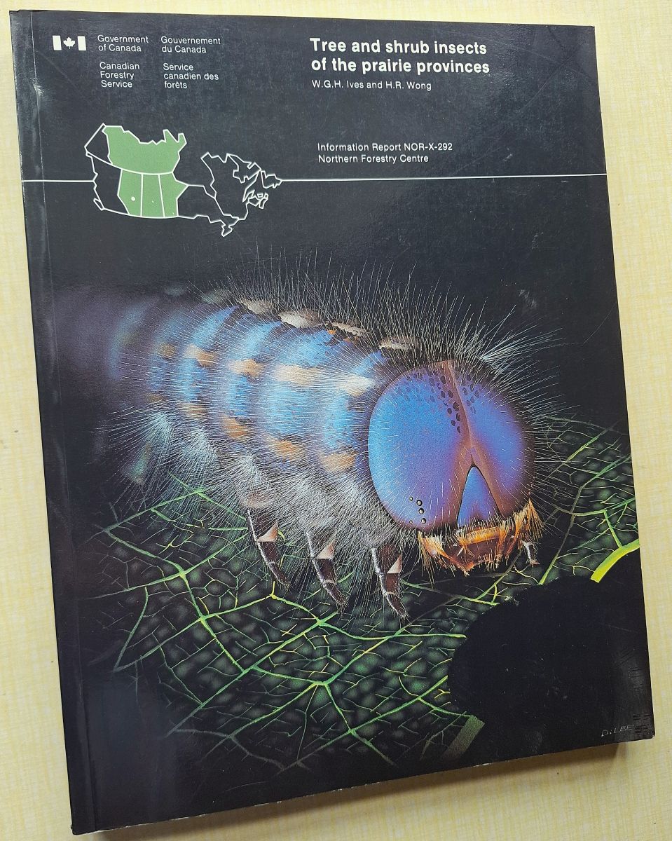 Image for Tree and Shrub Insects of the Prairie Provinces Tree and Shrub Insects of the Prairie Provinces